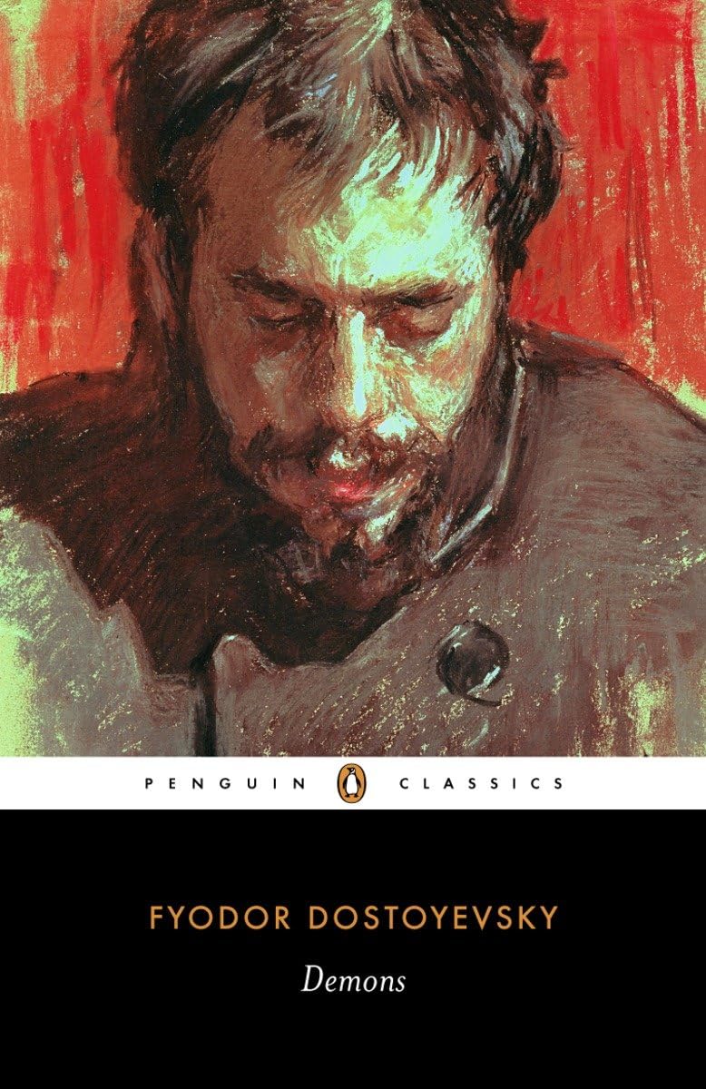 Demons – Fyodor Dostoevsky