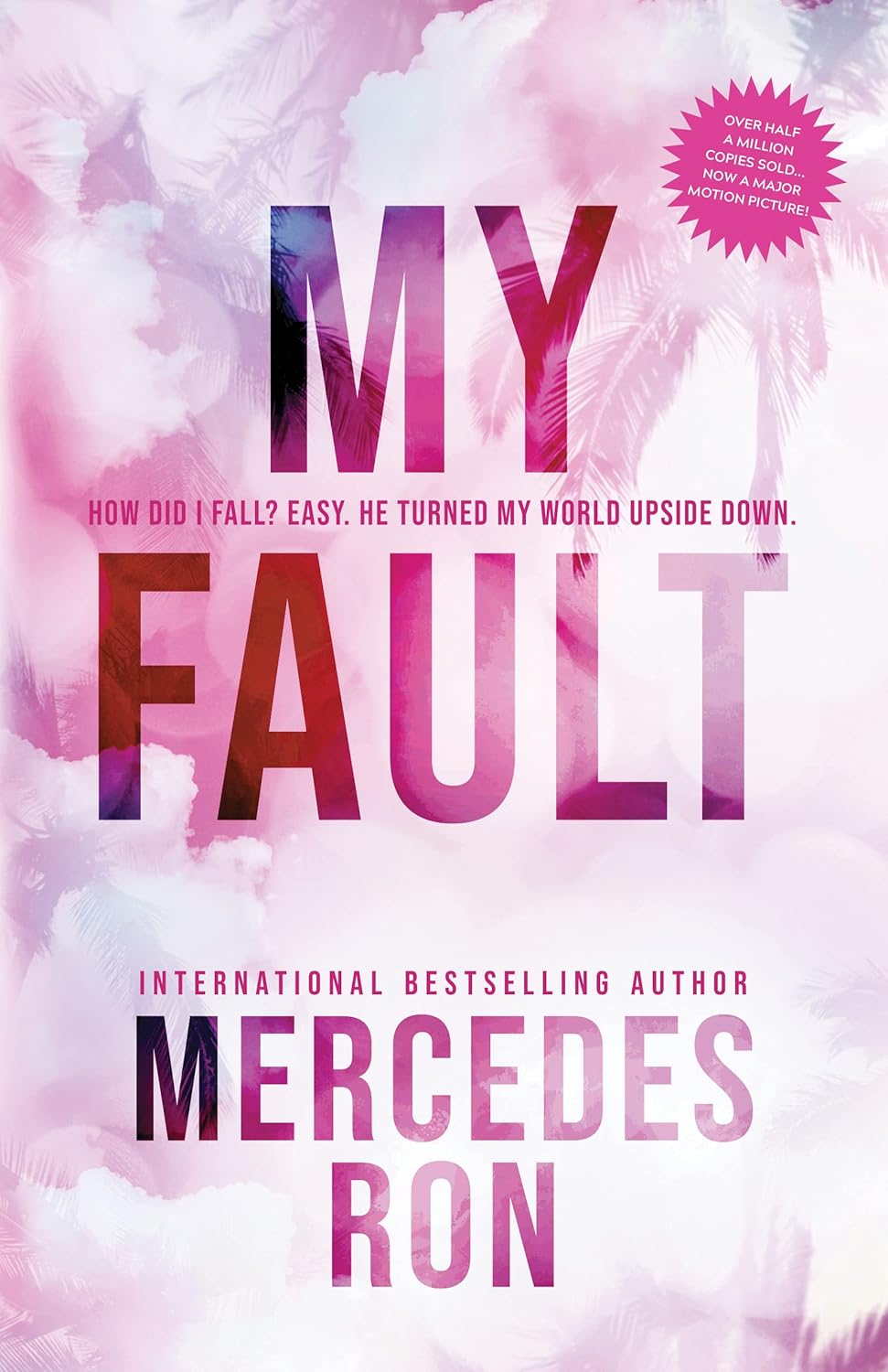 My Fault – Mercedes Ron