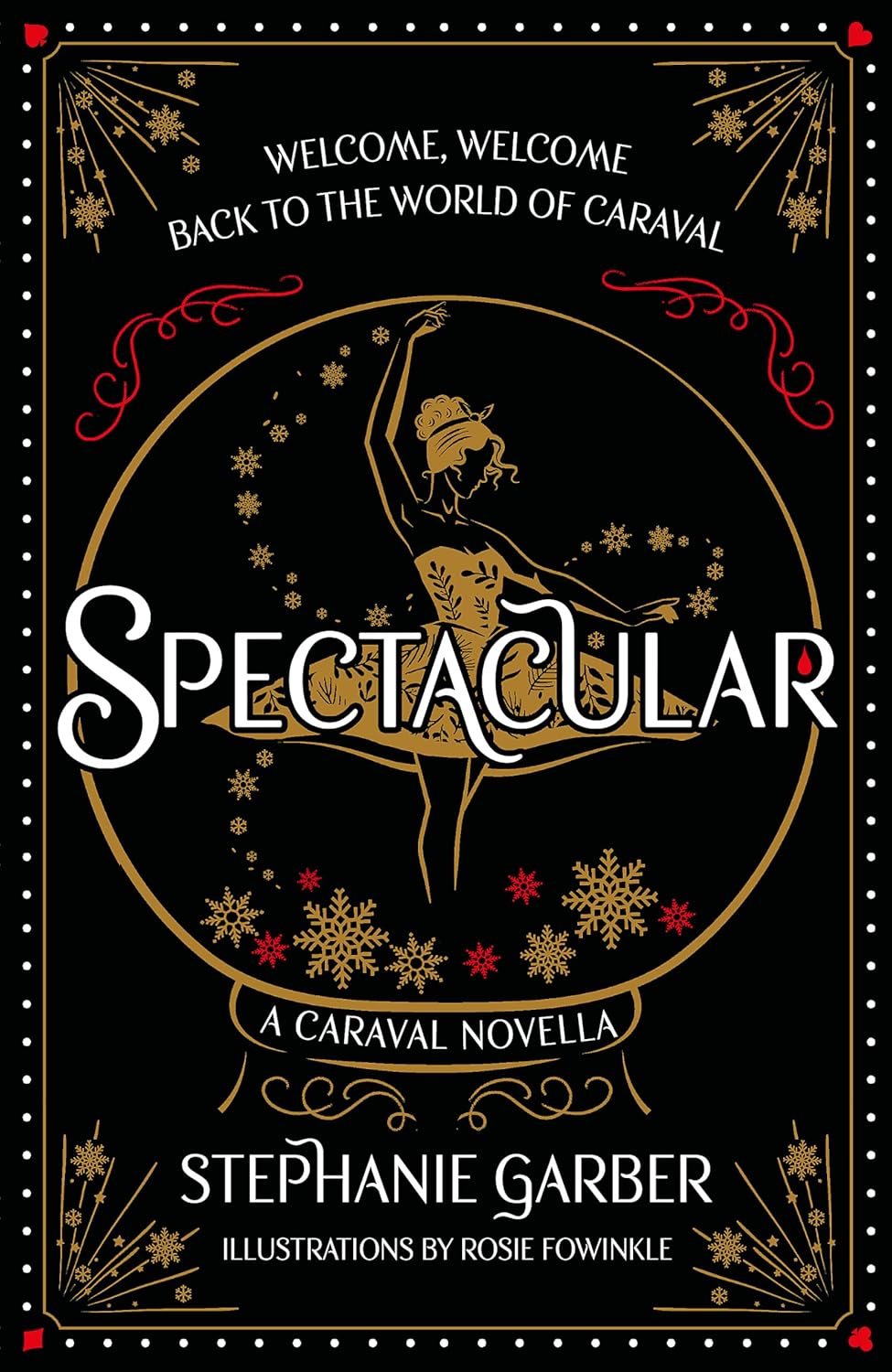 Spectacular – Stephanie Garber